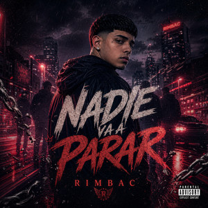 NADIE VA A PARAR by RIMBAC