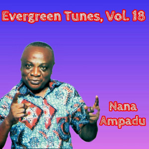 Nana Kwame Ampadu - Oman Bo Adwo