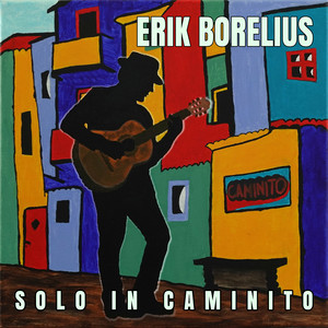 Solo in Caminito by Erik Borelius