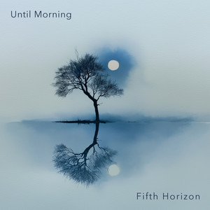 Until Morning by Fifth Horizon
