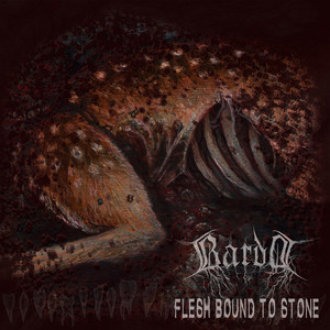 Flesh Bound to Stone by Bardo