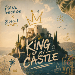 King Of My Castle by Paul George, Borce