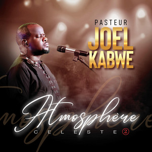 Pasteur Joël Kabwe - Sifa Ni Yako