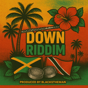 BlacksTheMan - Down Riddim