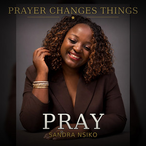 Pray by Sandra Nsiko