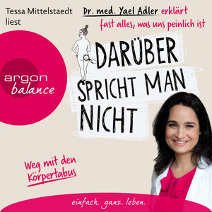 Darüber spricht man nicht (Ungekürzte Lesung)