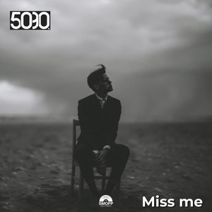 Miss Me by 5090