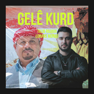 Gelê Kurd (feat. Talib Rojava)