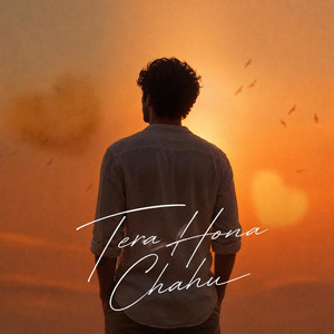 Tera Hona Chahu by Suvitzz