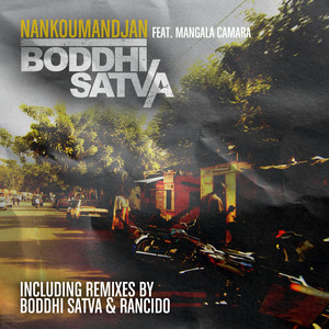 Nankoumandjan feat. Mangala Camara - Rancido's Deep Deep Journey Dub by Boddhi Satva cover art