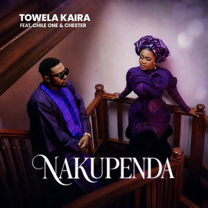 Nakupenda by Towela, Chile One Mr Zambia, CHESTER MORE POWER