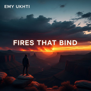 Emy Ukhti - Fires That Bind