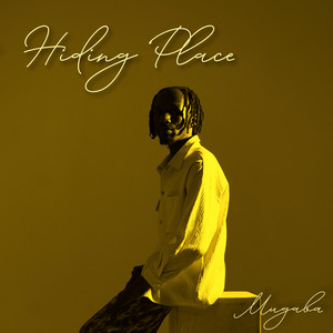 Hiding Place by Mugaba