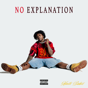 No Explanation by Haiti Babii