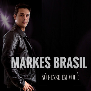 Markes Brasil - Chora Não Bebé
