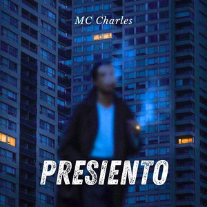 Presiento by MC Charles, Kilmer Anderson Villar Ambicho