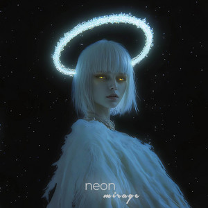 NEON MIRAGE