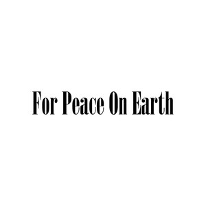 For Peace on Earth by le julien