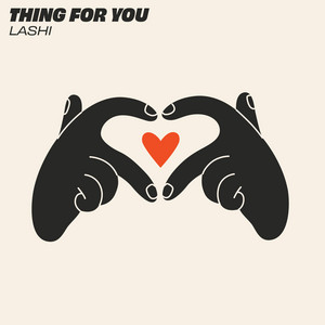 Thing for You