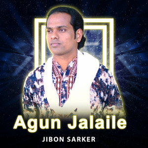 Jibon Sarker - Agun Jalaile