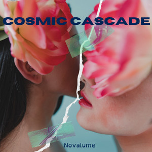 Cosmic Cascade by Novalume