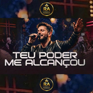 Teu Poder Me Alcançou
