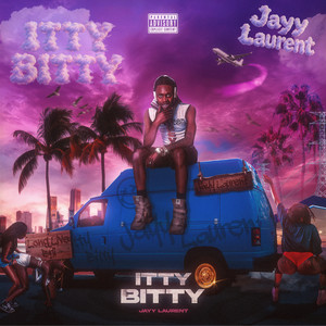 Itty Bitty by Jayy Laurent