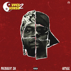 2STEP by Vyce Vxrsa, Hotyce, President Zik