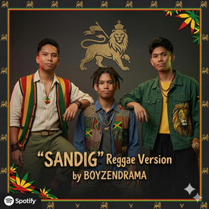 Sandig - Reggae Version by BOYZENDRAMA, domedi