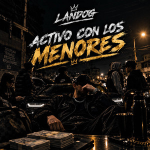 ACTIVO CON LOS MENORES by LandoG