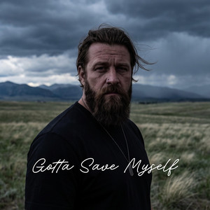 Gotta Save Myself by Ray Biggs