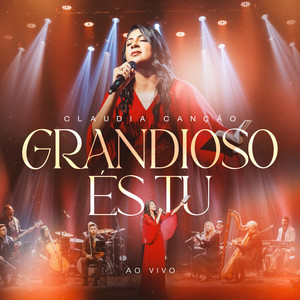 Claudia Canção - Grandioso És Tu (Playback)
