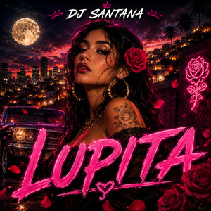 Lupita by DJ santana