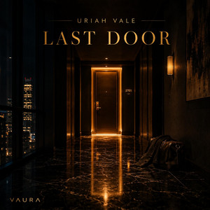 Last Door by Uriah Vale