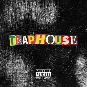 Portada de TRAPHOUSE