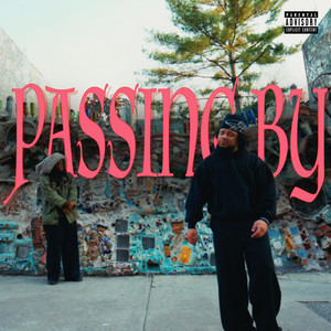 passing by by Iman Nunez, Sol ChYld, Rondon