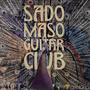 Circus Circus by The Sado Maso Guitar Club