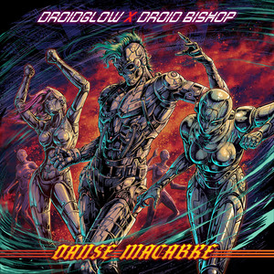 Danse Macabre by DROIDGLOW, Droid Bishop