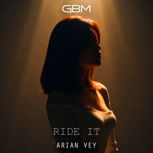 Ride It by Arian Vey
