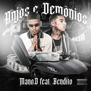 MANO D - Anjos e Demônios (feat. Bendito)