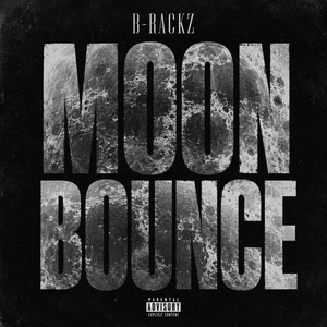 Moon Bounce by B-Rackz