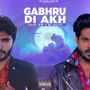 Gabhru Di Akh (feat. Mj Mayo)