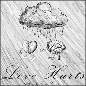 Love hurts by Black Rose-Croix