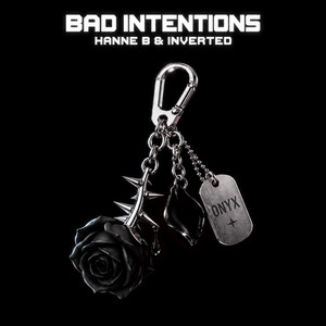 Bad Intentions by Hanne B, INVERTED