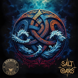 Salt on the Oars by Brewing Chaos