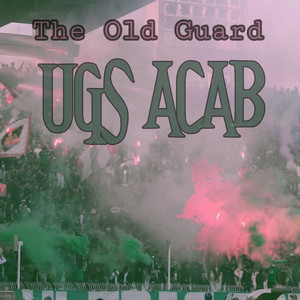 The Old Guard - ugs acab