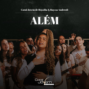 Além by Coral Jovem de Brasília, Rayssa Andreoli