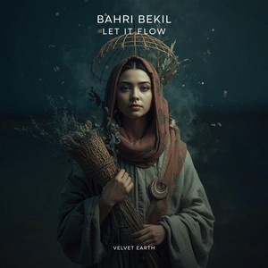 Let It Flow by Bahri Bekil