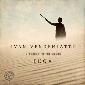 Offering to the Winds, Pt. 1 by Ekoa, Ivan Vendemiatti