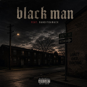 Black Man by Baby Deuce, Banditdamack